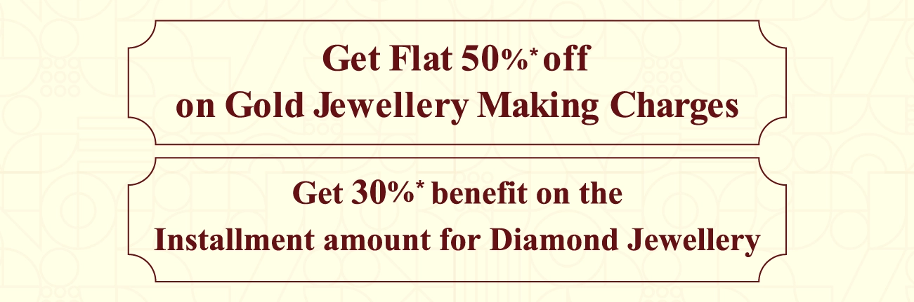 Discount on Making Charges and Installment Amount